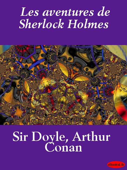 Title details for Les aventures de Sherlock Holmes by Sir Arthur Conan Doyle - Available